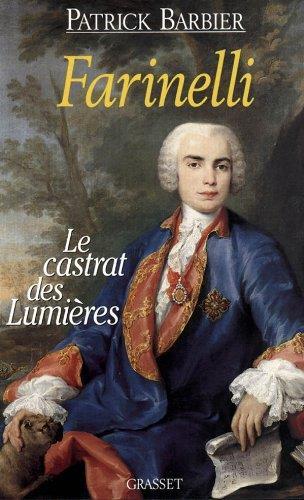 Farinelli : Le castrat des Lumières - Patrick Barbier - copertina