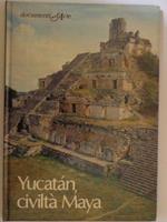 Yucatan, civiltà maya