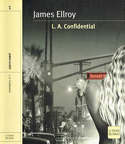 L.A.Confidential - James Ellroy - copertina