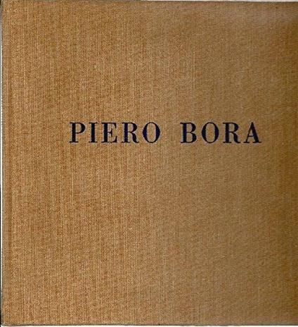 Piero Bora Pittore - Piero Bora - copertina
