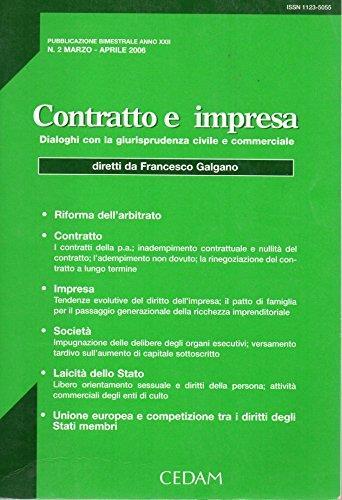 Contratto e Impresa - dialoghi con la giurisprudenza civile e commerciale 2006 VI° volume - Francesco Galgano - copertina