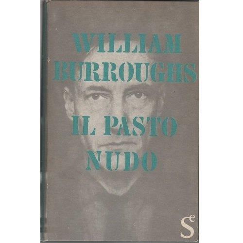 Il pasto nudo - William Burroughs - copertina