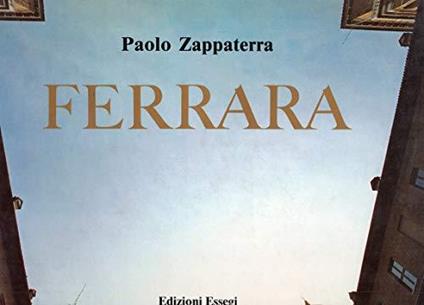 Ferrara ( edizioni Essegi ) - Nullo Piazzoli - copertina
