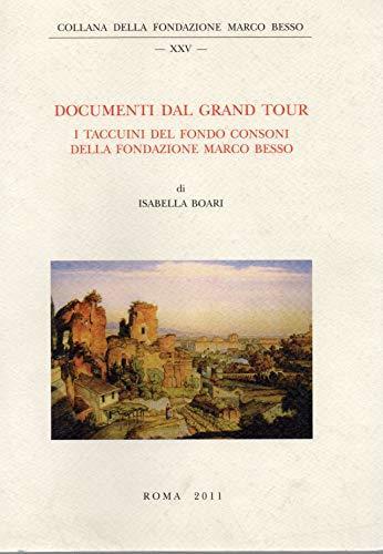 Documenti dal Gran Tour - i taccuibi del Fondo Consoni della Fondazione Marco Besso - copertina