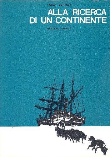 Alla ricerca di un continente - Walter Sullivan - copertina