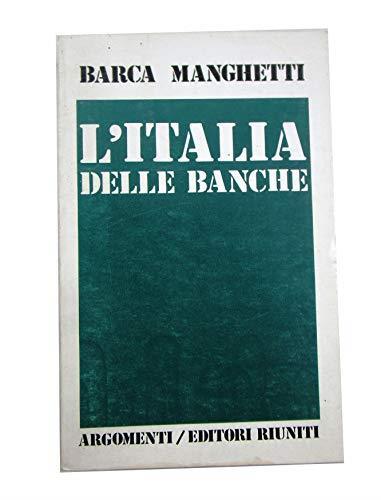 L' Italia Delle Banche - Luciano Barca - copertina