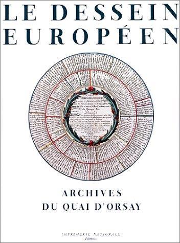 Le Dessein Europeen. Archives Du Quai D'Orsay - Hélène Carrère d'Encausse - copertina