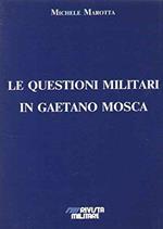 Le Questioni Militari In Gaetano Mosca