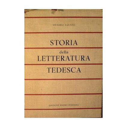 Storia della letteratura tedesca - Vittorio Santoli - copertina