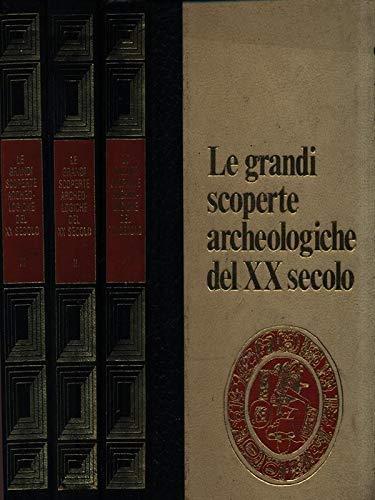 Le grandi scoperte archeologiche del xx secolo tre volumi - Jean Dumont - copertina