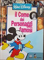come dei personaggi famosi - walt disney