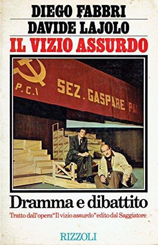 Il vizio assurdo - Dramma e dibattito - copertina