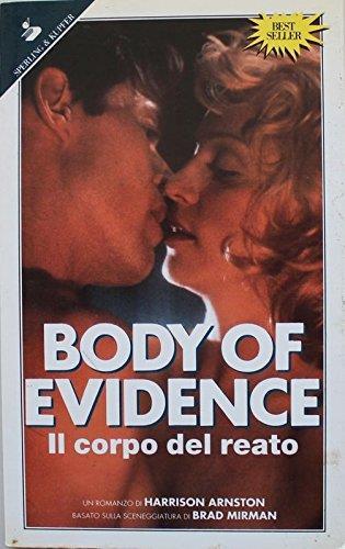 Body Of Evidence. Il corpo del reato - Harrison Arnston - copertina