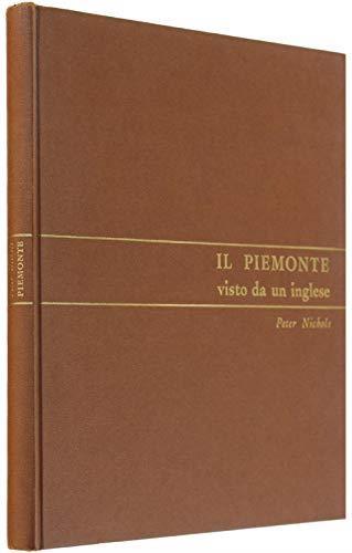 Il Piemonte Visto Da Un Inglese - Peter Nichols - copertina