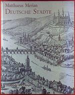 Deutsche Städte. Veduten aus der Topographica Germaniae