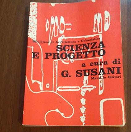 Scienza e progetto - Giuseppe Susani - copertina