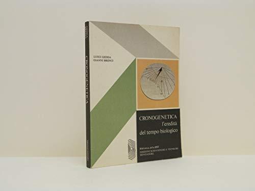 Cronogenetica, l'eredità del tempo biologico - Luigi Gedda - copertina