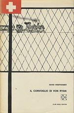 Il convoglio di Von Ryan. Un libro al mese. Narrativa - Milano 7