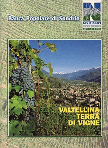 Valtellina terra di vigne notiziario n. 73 - Aprile 1997 - copertina