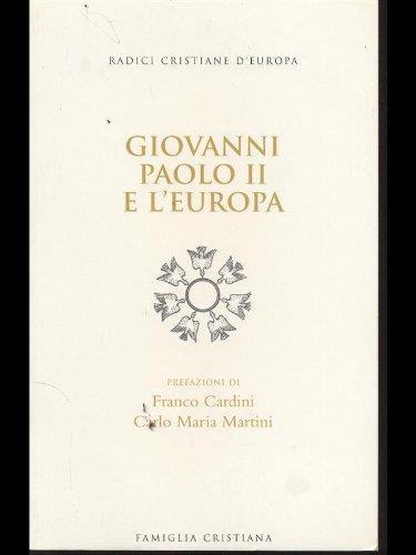 Giovanni Paolo II e l'Europa - Franco Cardini - copertina