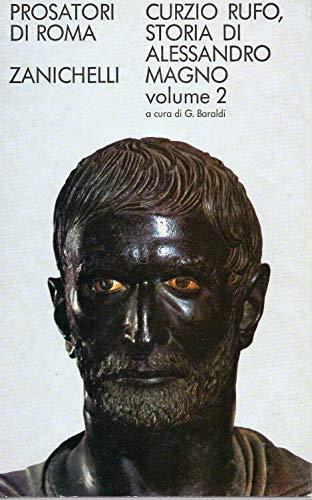 Curzio Rufo , Storia di Alessandro Magno - Vol 2 ( collana prosatori di Roma ) - copertina