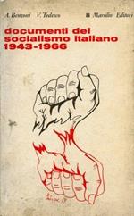 Documenti del socialismo italiano 1943-1966