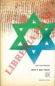Jefte e sua figlia - Lion Feuchtwanger - copertina