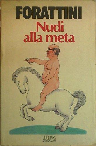 Nudi Alla Meta - Giorgio Forattini - copertina