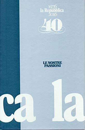 I muri del mondo - 40 anni di Repubblica n. 7 - (1976-2016) - copertina
