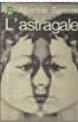 L' astragale - Albertine Sarrazin - copertina