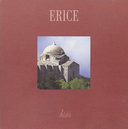 Erice. Ediz. italiana, inglese, francese e tedesca - Giuseppe Scuderi - copertina