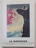 La montagna. L'avvenimento, il romanzo, il film