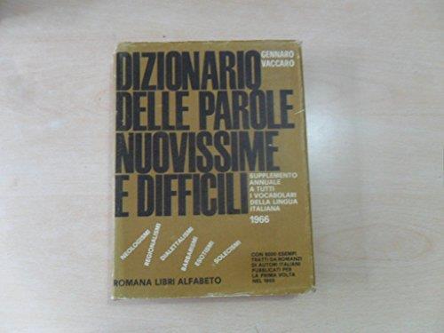 Dizionario delle parole nuovissime e difficili - Gennaro Vaccaro - copertina