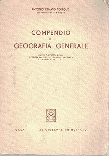 Compendio di geografia generale - Antonio Renato Toniolo - copertina