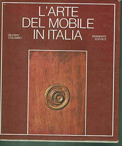 L' Arte Del Legno E Del Mobile In Italia - Silvano Colombo - copertina