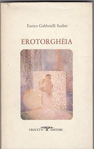 Erotorghèia - Enrico Gabbrielli Scalini - copertina