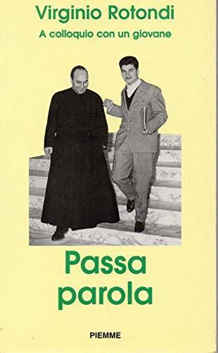 Passa Parola - Virginio Rotondi a colloquio con un giovane - Virginio Rotondi - copertina
