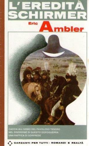 L’Eredita’ Schirmer 1965 - Eric Ambler - copertina