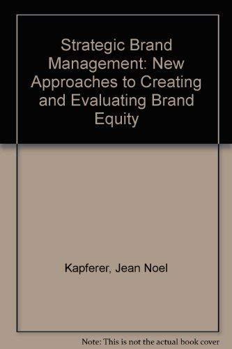 Strategic Brand Management: New Approaches to Creating and Evaluating Brand Equity - copertina