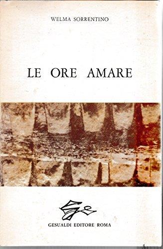 Le ore amare - Welma Sorrentino - copertina