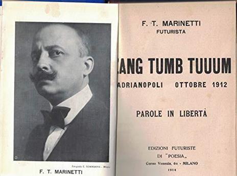Zang Tumb Tuuum. Adrianopoli Ottobre 1912. Parole In Libertà - Filippo T. Marinetti - copertina