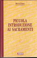 Piccola Introduzione Ai Sacramenti