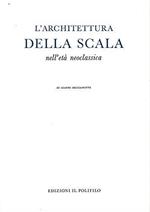 Architettura della Scala nell'età neoclassica