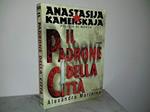 Anastasija Kamenskaja Polizia Di Mosca: Il Padrone Della Citta’ 1998