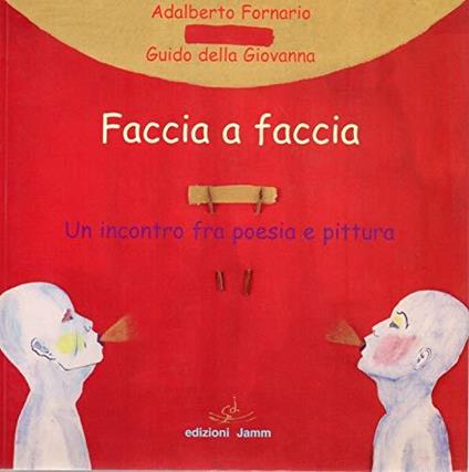 Faccia a faccia - un incontro fra poesia e pittura - copertina