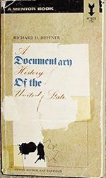 A Documentary History of the United States by Richard D. Heffner (1965-08-01)