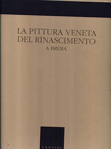 La pittura veneta del Rinascimento a Brera - Peter Humfrey - copertina