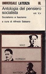 Antologia del pensiero socialista. Vol. V°, tomo quarto: Socialismo e fascismo