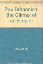 Pax Britannica, the Climax of an Empire