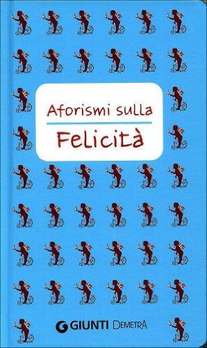 Aforismi sulla felicità - copertina